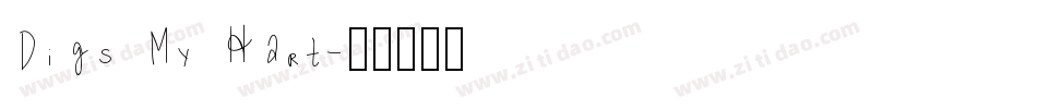 Digs My Hart字体转换